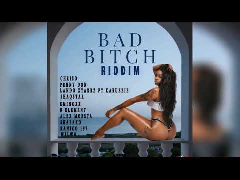 Bad Bitch Riddim (Official Instrumental)