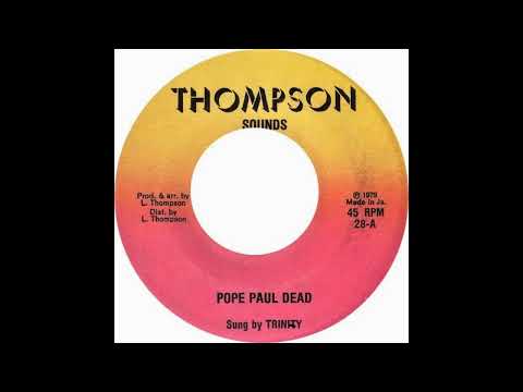 Trinity - Pope Paul Dead