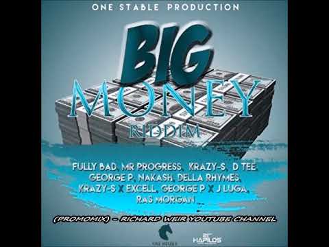 Big Money Riddim (Mix-Oct 2017) One Stable Production