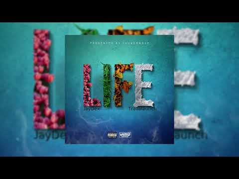 Life Ft JayDex (Official Audio)