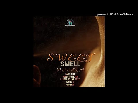 Sweet Smell Riddim Mix (Full, April 2020) Feat. Mr. Lex, Tauro C, Bobby Danejah, Okeebo.