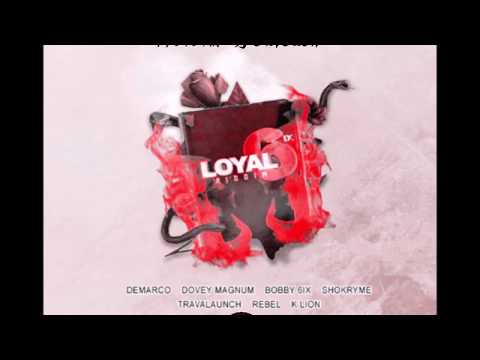 Loyal 6ix Riddim (Mix-Nov 2019) Attomatic Records / Hemton Music