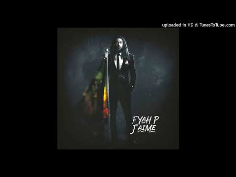 Fyah P - J