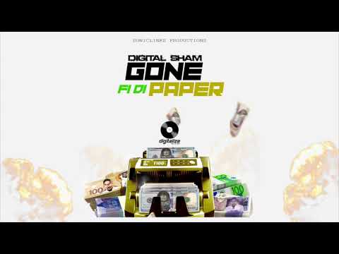 Digital Sham - Gone Fi Di Paper (Official Audio)