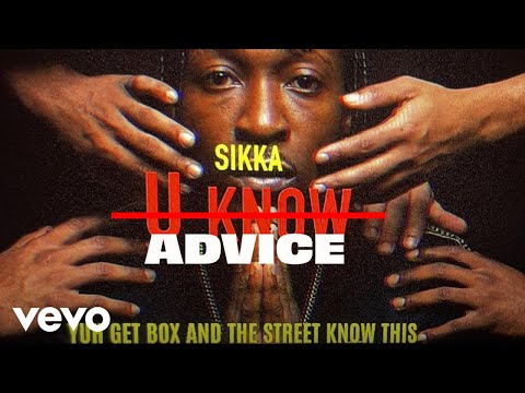 Sikka - ADVICE -Blak Ryno Dis (official audio)