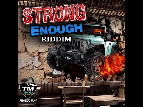 STRONG ENOUGH RIDDIM - TM GOD ALONE PRODUCTIONS - REGGAE FULL PROMO - NOV 2020 - {DJRYNHOLD MIX}