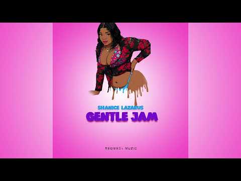 Shanice Lazarus - Gentle Jam | Soca 2026
