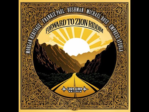 Forward To Zion Riddim [Lord Koos] / Morgan Heritage,Michael Rose,Frankie Paul,Bushman,Ayeola