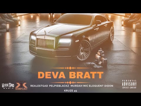 Deva Bratt- Kruze Ft. RealestGadd, Pelpieblackz, Murdah Mic, Elquent DiDon,Kruze 45