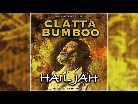 Clatta Bumboo - Hail Jah (Human Rights Riddim - Produced by Mario Lanza )