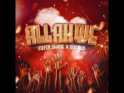 Cuzin Shane x GusBus - All Ah We (2025) | POPPALOX ENTERTAINMENT |