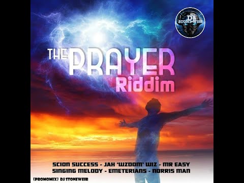 The Prayer Riddim (Mix) Stingray Records / Norris Man, Mr Easy, Singing Melody, Emeterians, Jah Wiz.