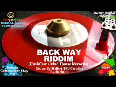 Back Way Riddim Mix [April 2012] [Mix May 2012] Cashflow / Mad House Records