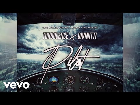 Turbulence - Pilot (Official Audio) ft. Divinitti