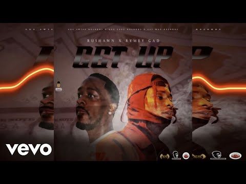 Rushawn, Rymey Gad - Get Up