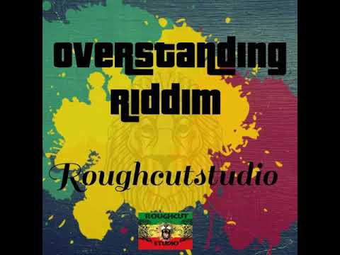 Overstanding Riddim 2022