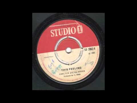Carlton & His Shoes - This Feeling