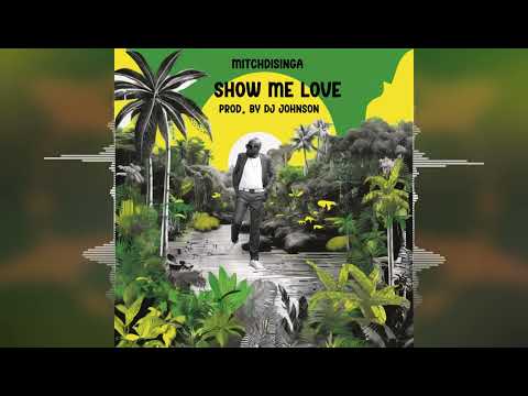 MitchDiSinga & DJ Johnson - Show Me Love [2025]