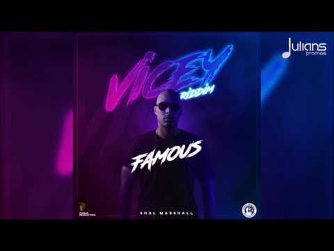 Shal Marshall - Famous (Vicey Riddim) "2017 Soca" (Trinidad)