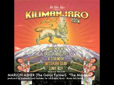 MARLON ASHER - "The Mountain"  KILIMANJARO RIDDIM