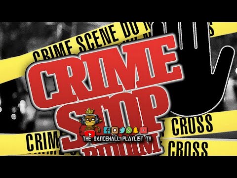 Crime Stop Riddim - Various Artists (Pure Music Productions) Dancehall 2022