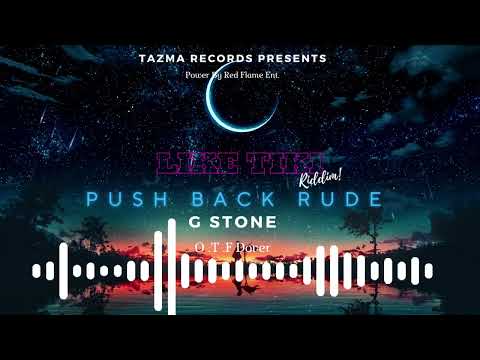 G Stone - Push Back Rude - Liki Tiki Riddim - Grenada Jab Jab Soca 2023