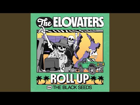 Roll Up (The Black Seeds Alternate Version)