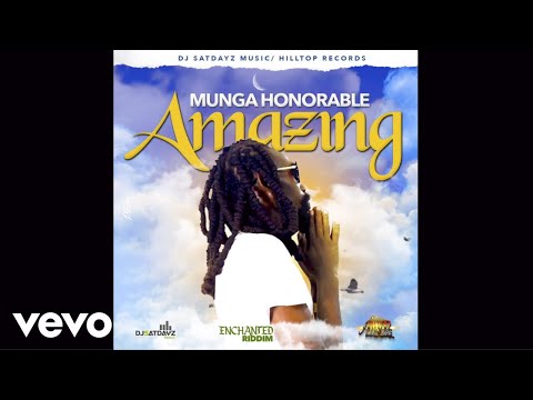 Munga Honorable - Amazing (Official Audio)