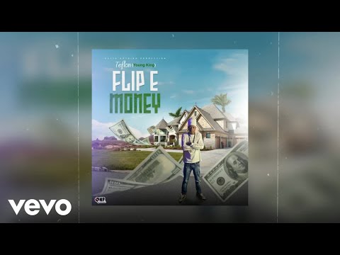 Teflon Young King - Flip E Money | Official Audio