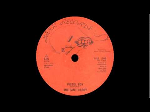 Militant Barry - Pistol Boy (MANIC)