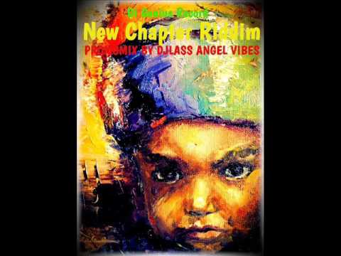 New Chapter Riddim Mix (Full) Feat. Peetah Morgan, Chirs Martin, Luciano (Di Genius Rec.)