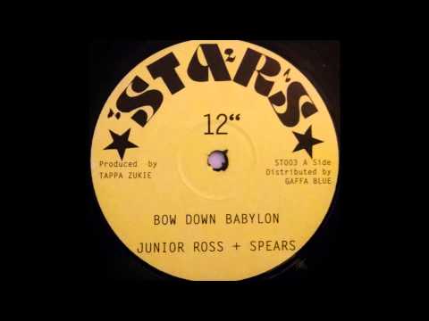 JUNIOR ROSS & THE SPEARS - Bow Down Babylon [1978]
