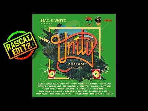 Unity Riddim (May.B Unity | 2018 | Rascal Editz Mix)