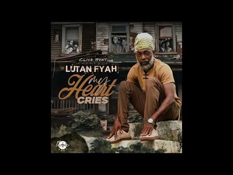 Lutan Fyah - My Heart Cries (Official Audio)