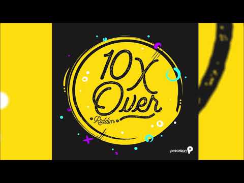 10x Over Riddim Mix ☑️ 2019 SOCA☑️ Patrice Roberts,Problem Child,Kimba Sorzano Mix by Djeasy