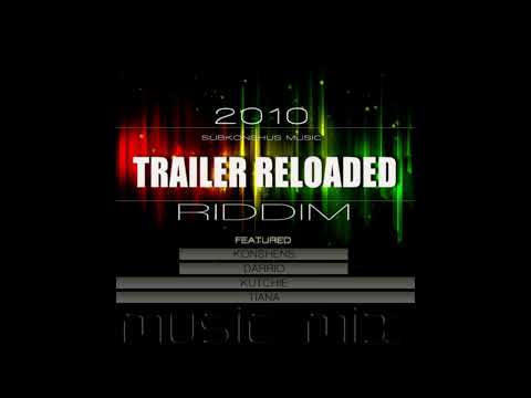 trailer reloaded riddim mix 2010 dancehall