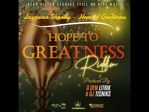 Laygwan Sharky - Hope of Greatness (Official Audio)