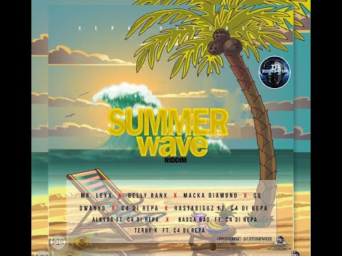 Summer Wave Riddim (Mix-Jun 2021) Repa Records / Mr Lexx, Delly Ranx, QQ, Macka Diamond, Dwayno.