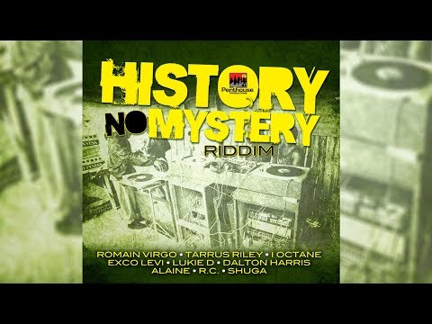History No Mystery Riddim Mix ▶MARCH 2018▶ Alaine,Tarrus Riley,Romain Virgo &More (Penthouse Prod)