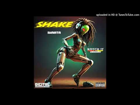 IWaata & Digi Doran - Shake (Explicit) (Digital Productionz) Single 1 November 2024