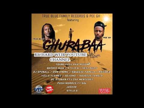 GHURABAA RIDDIM (Mix-Mar 2017) TRUE BLUE FAMILY RECORDS