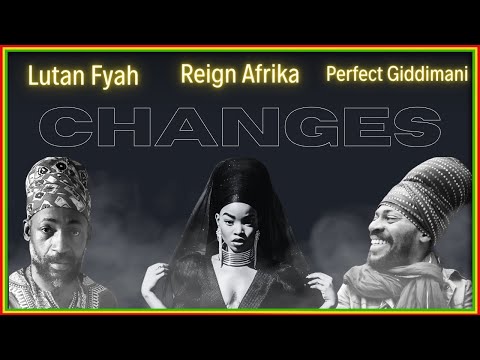 Lutan Fyah - Reign Afrika - Perfect Giddimani (Changes) - [Giddimani Records] 2023