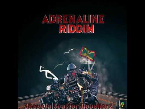 Adrenaline Riddim 2022