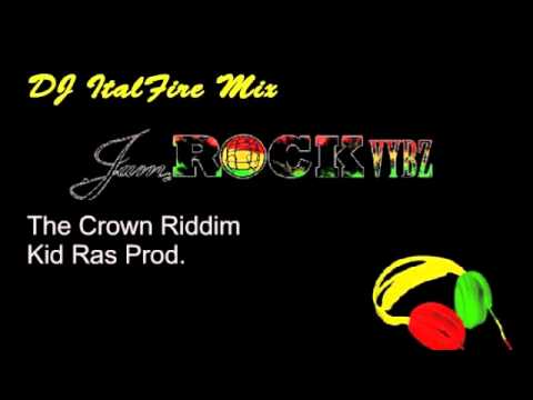 The Crown Riddim Mix ft Sizzla - Kid Ras Pod - June 2011