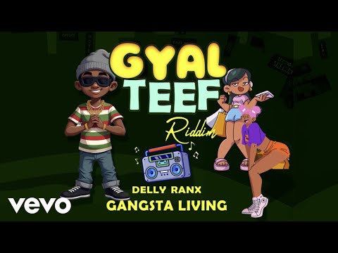 Delly Ranx - Gangsta Living (Audio)