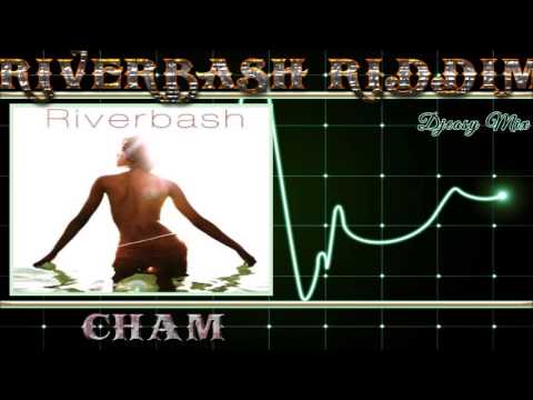 RiverBash Riddim Aka Just Like A River Riddim [1998]  (Cham) mix By Djeasy