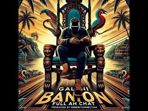 Gillani Banton - Full Ah Chat (Offical Audio)