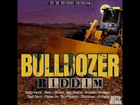 Bulldozer Riddim 2022