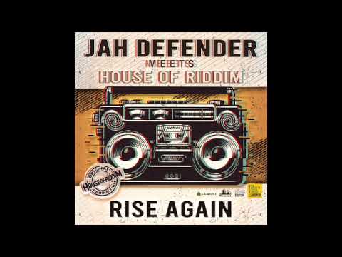 Jah Defender meets House of Riddim "rise again"