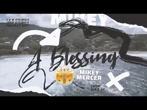 Mikey Mercer - A Blessing (Official Visualizer) | Barbados